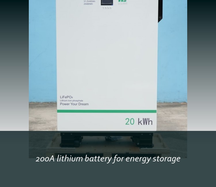 200A lithium battery for energy storage