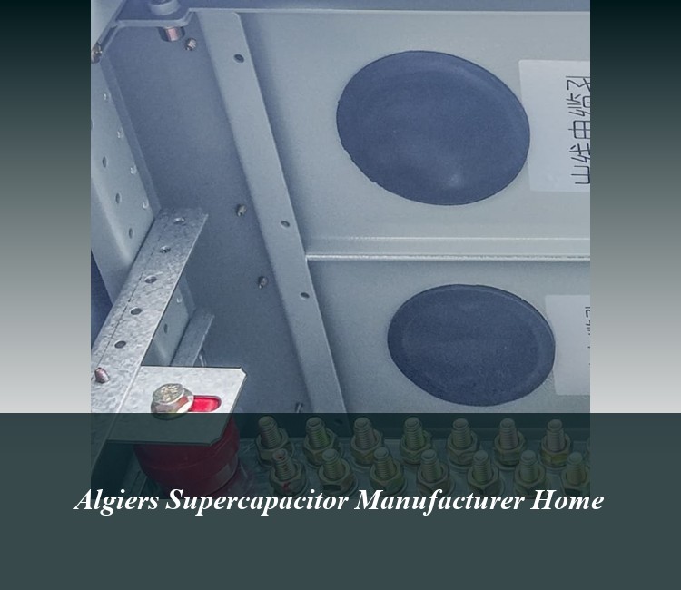 Algiers Supercapacitor Manufacturer Home