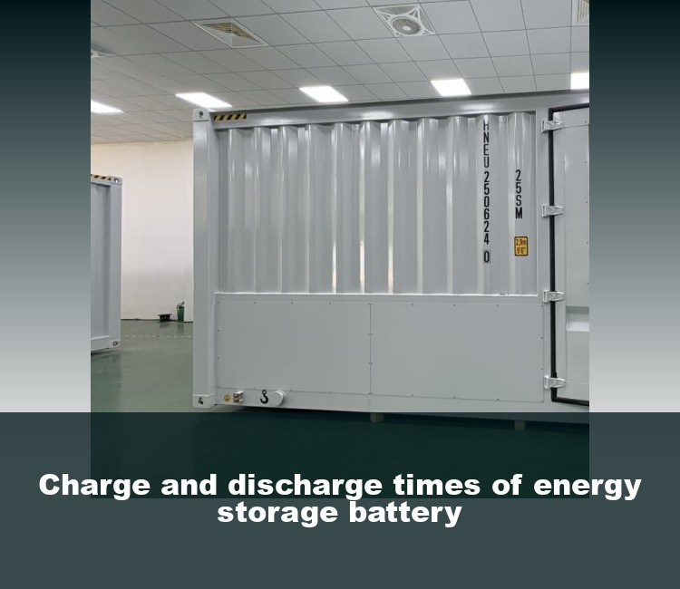 Charge and discharge times of energy storage battery