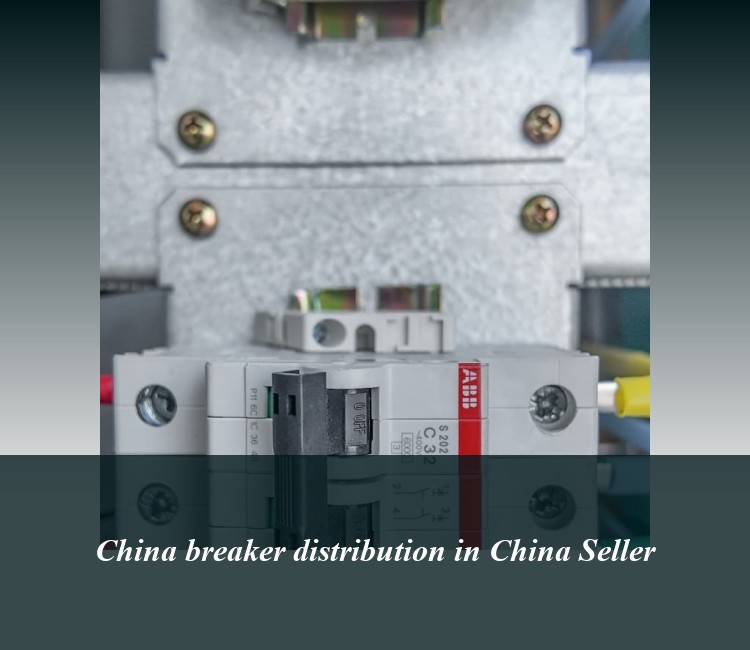 China breaker distribution in China Seller