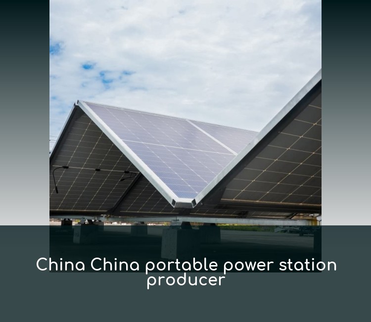 China China portable power station producer