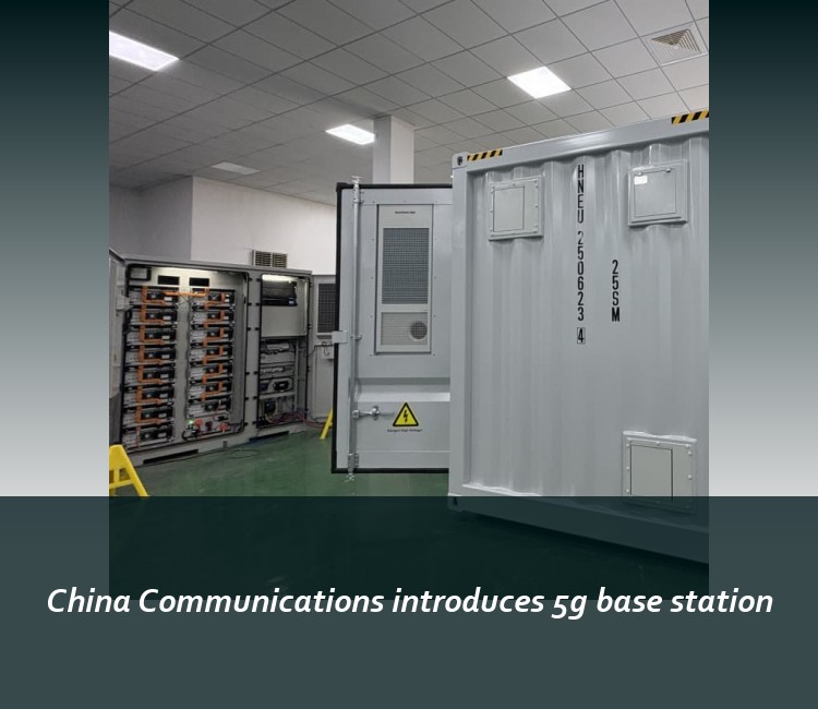 China Communications introduces 5g base station