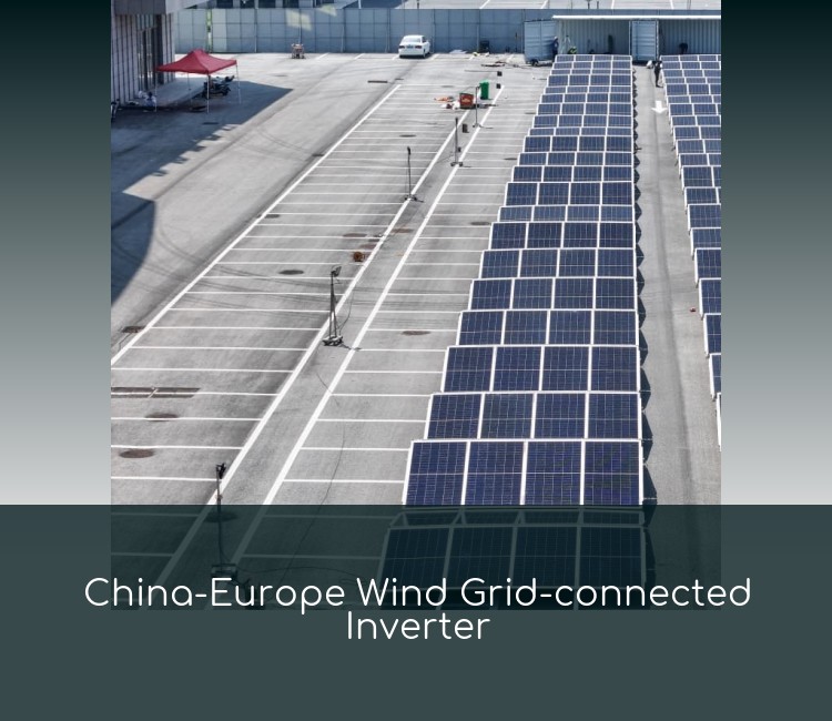 China-Europe Wind Grid-connected Inverter