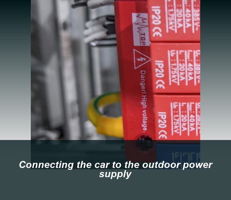 Connecting the car to the outdoor power supply