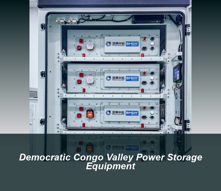 Democratic Congo Valley Power Storage Equipment