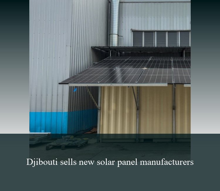 Djibouti sells new solar panel manufacturers