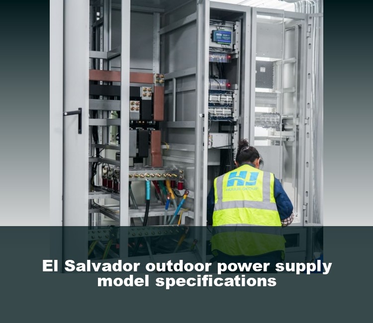 El Salvador outdoor power supply model specifications
