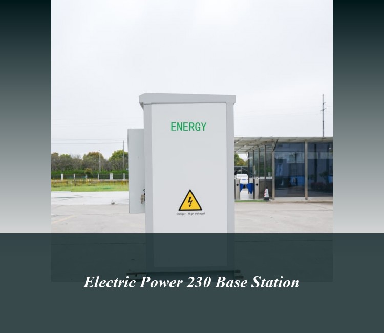 Electric Power 230 Base Station