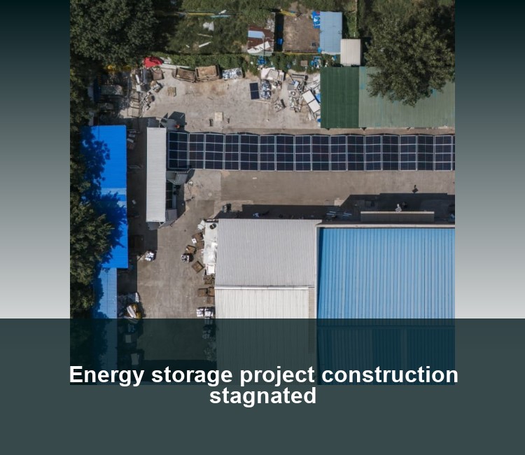 Energy storage project construction stagnated