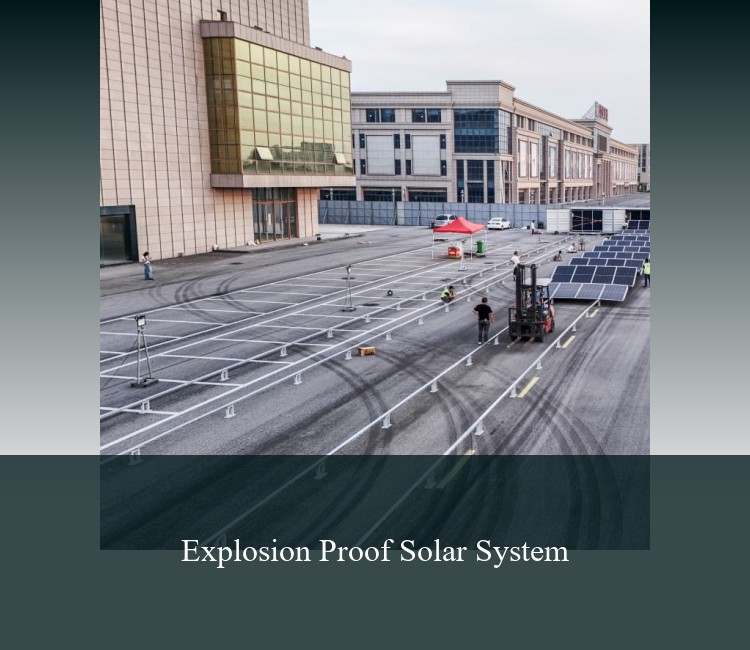 Explosion Proof Solar System