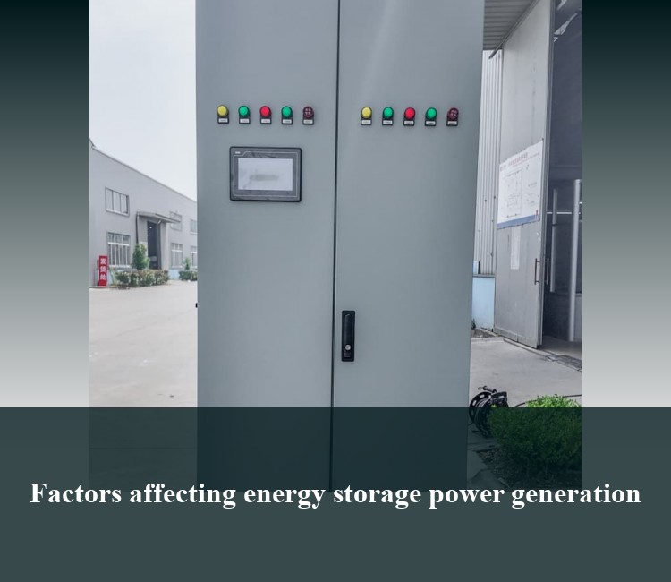 Factors affecting energy storage power generation