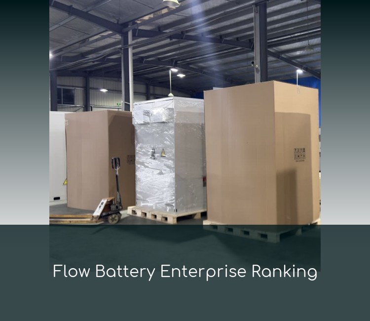 Flow Battery Enterprise Ranking