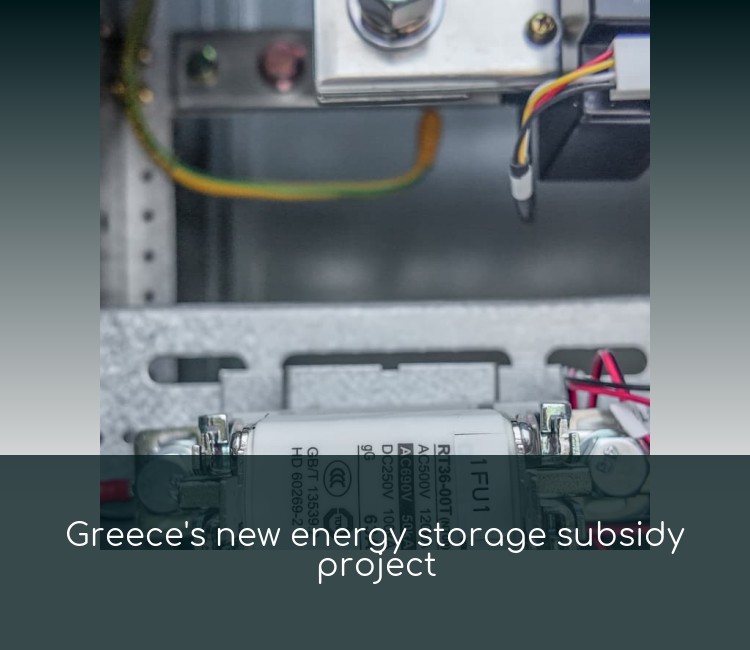 Greece's new energy storage subsidy project