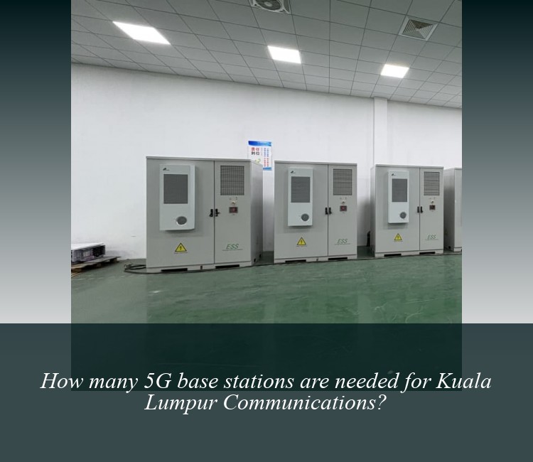 How many 5G base stations are needed for Kuala Lumpur Communications?