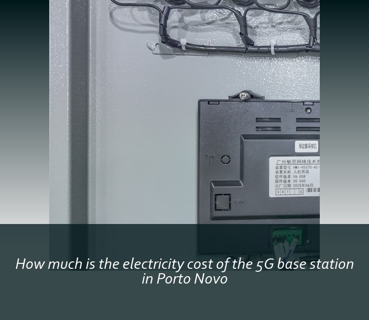 How much is the electricity cost of the 5G base station in Porto Novo