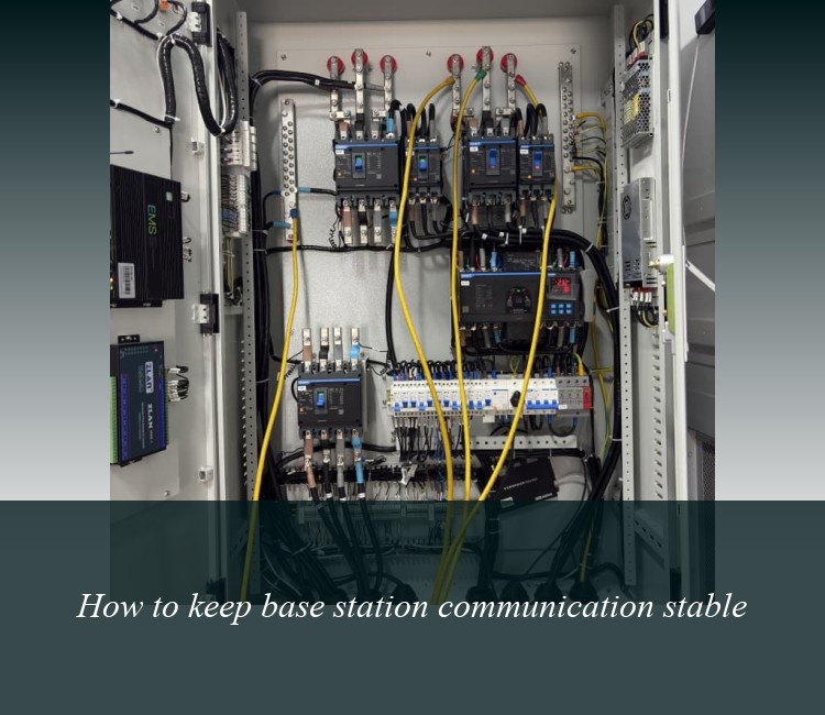 How to keep base station communication stable