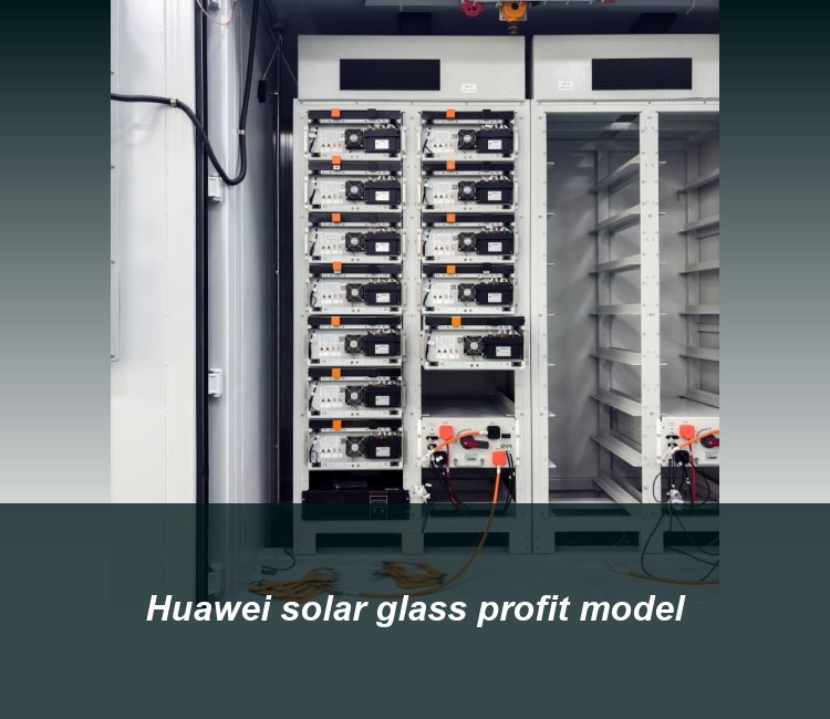 Huawei solar glass profit model