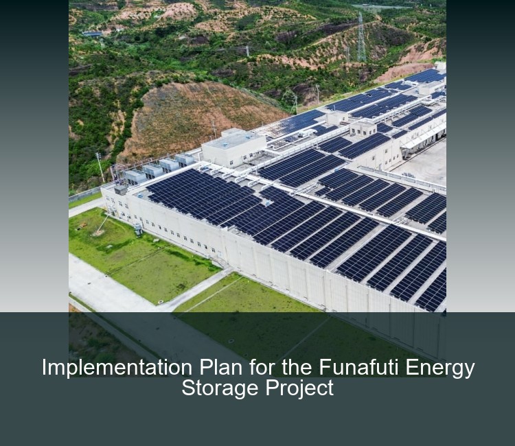 Implementation Plan for the Funafuti Energy Storage Project