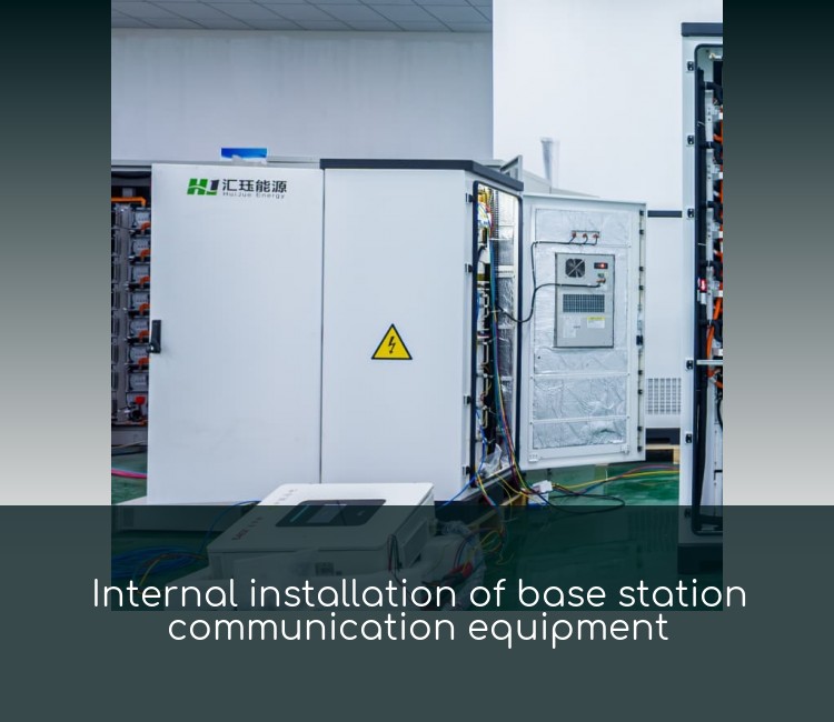 Internal installation of base station communication equipment
