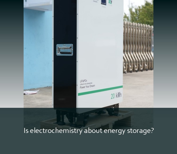 Is electrochemistry about energy storage?