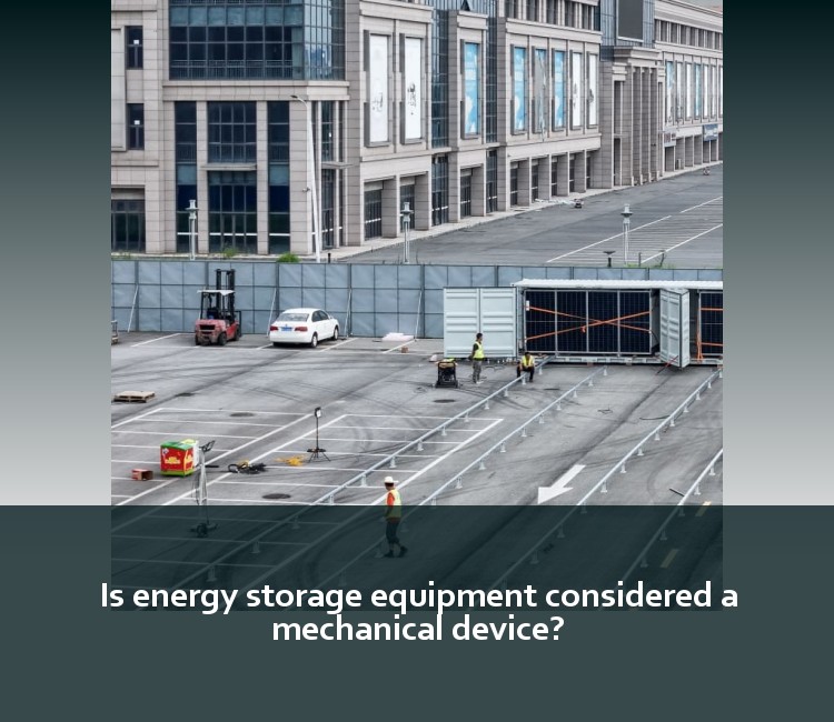 Is energy storage equipment considered a mechanical device?