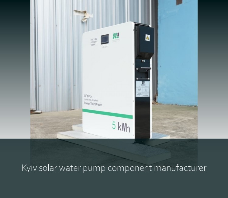 Kyiv solar water pump component manufacturer