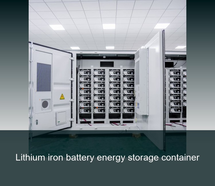 Lithium iron battery energy storage container