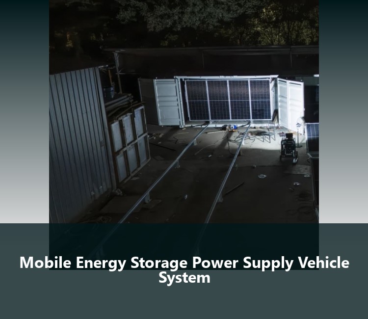 Mobile Energy Storage Power Supply Vehicle System