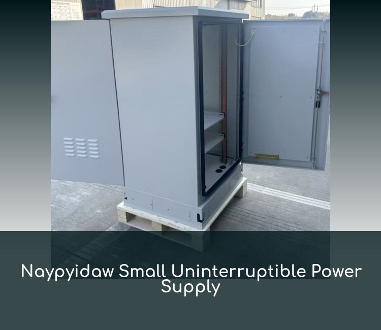 Naypyidaw Small Uninterruptible Power Supply