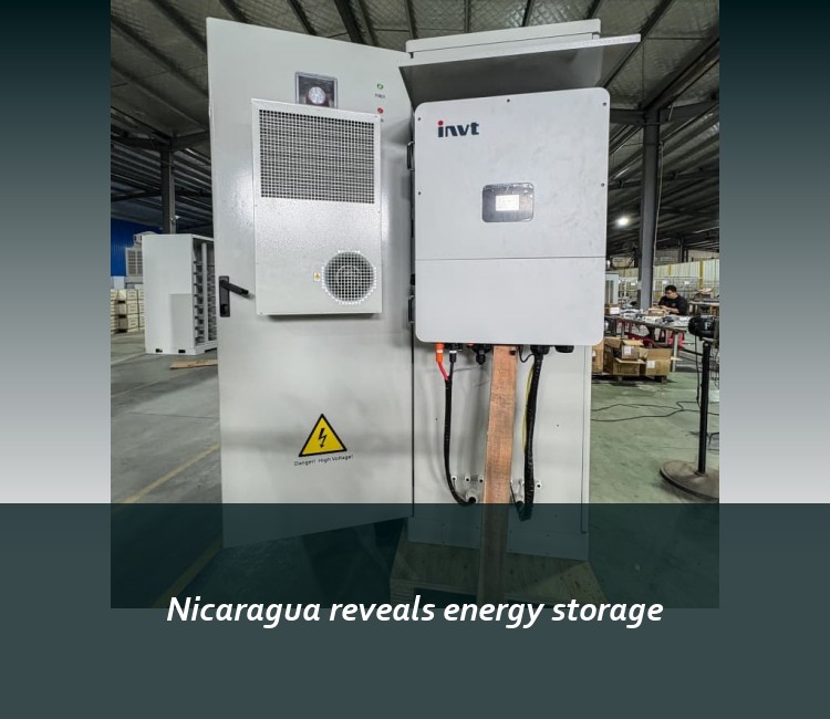 Nicaragua reveals energy storage