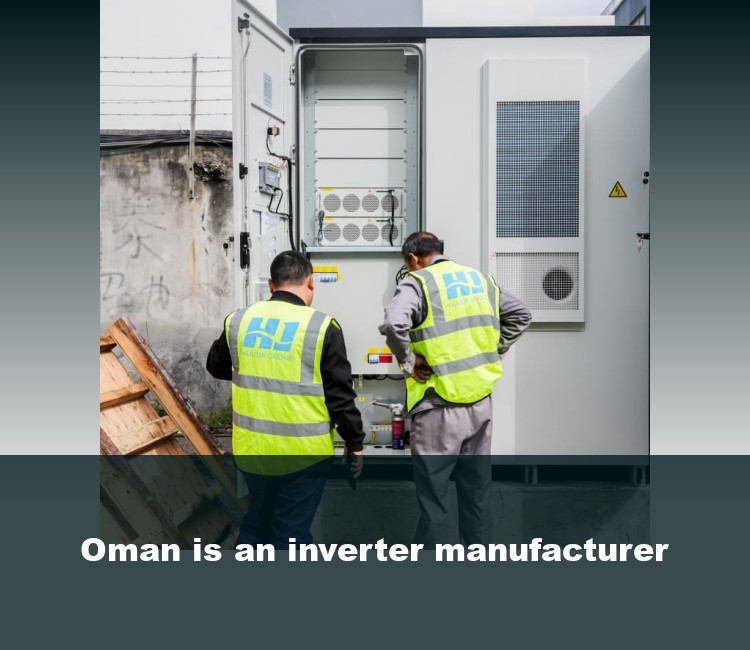 Oman is an inverter manufacturer