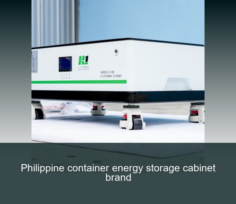 Philippine container energy storage cabinet brand