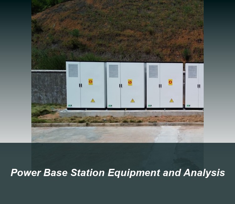 Power Base Station Equipment and Analysis