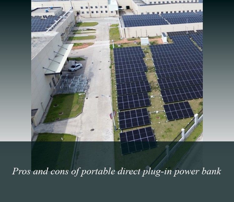 Pros and cons of portable direct plug-in power bank