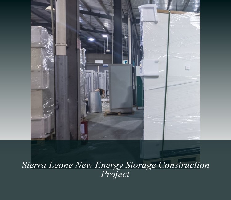 Sierra Leone New Energy Storage Construction Project