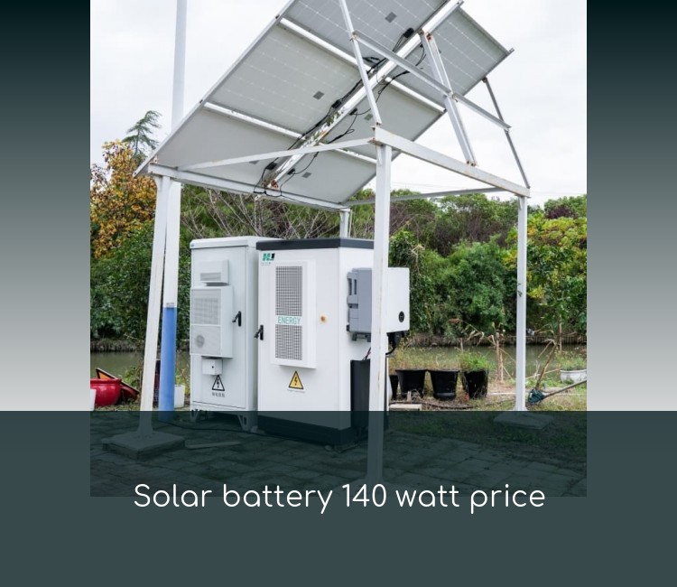 Solar battery 140 watt price