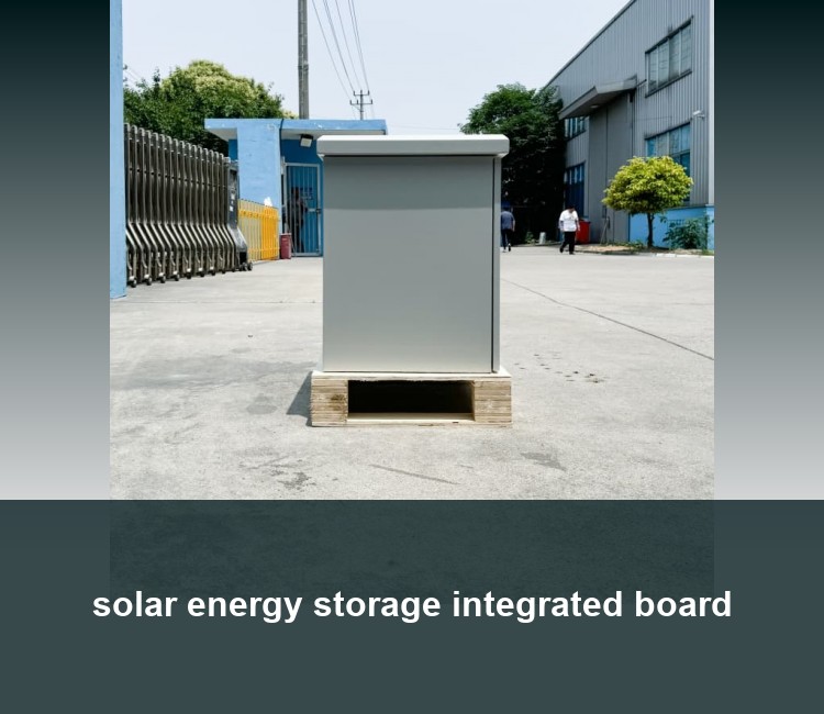 solar energy storage integrated board