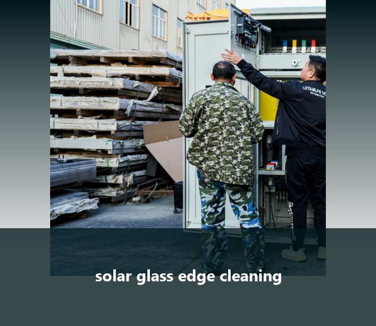 solar glass edge cleaning