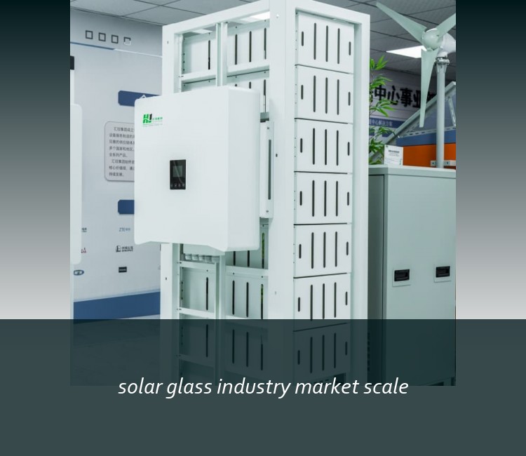 solar glass industry market scale