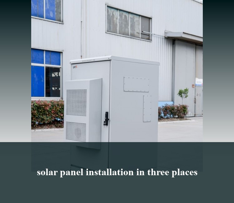 solar panel installation in three places