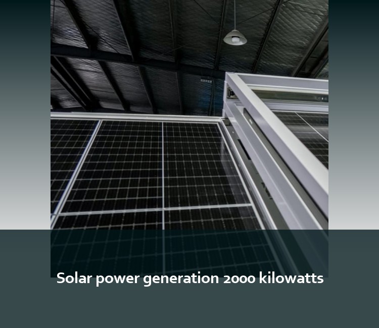Solar power generation 2000 kilowatts