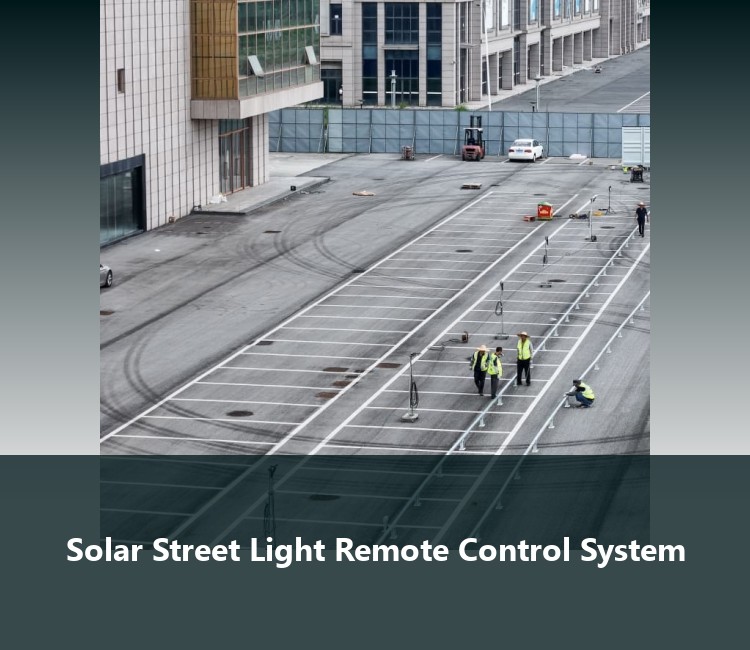 Solar Street Light Remote Control System