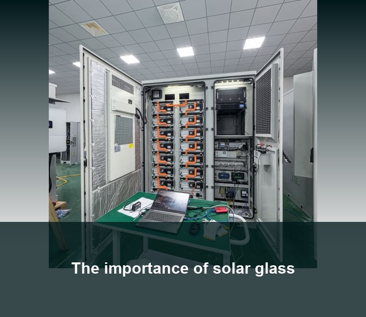 The importance of solar glass