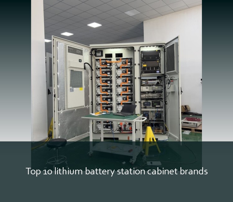 Top 10 lithium battery station cabinet brands