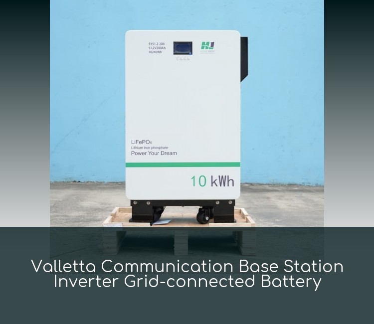 Valletta Communication Base Station Inverter Grid-connected Battery