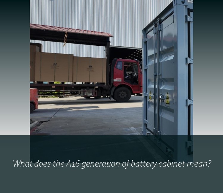 What does the A16 generation of battery cabinet mean?