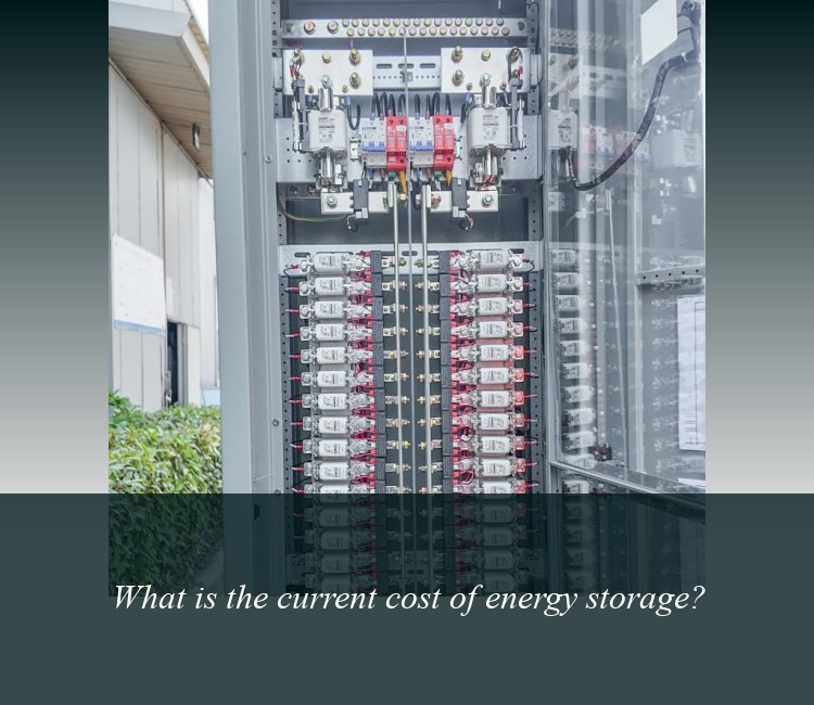 What is the current cost of energy storage?