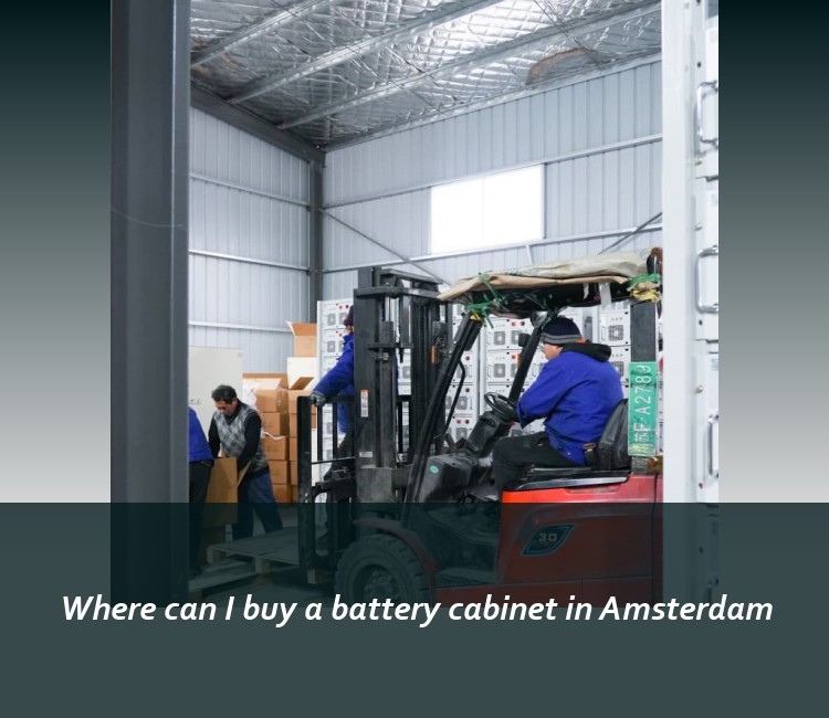 Where can I buy a battery cabinet in Amsterdam