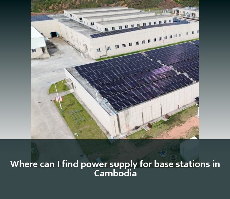 Where can I find power supply for base stations in Cambodia