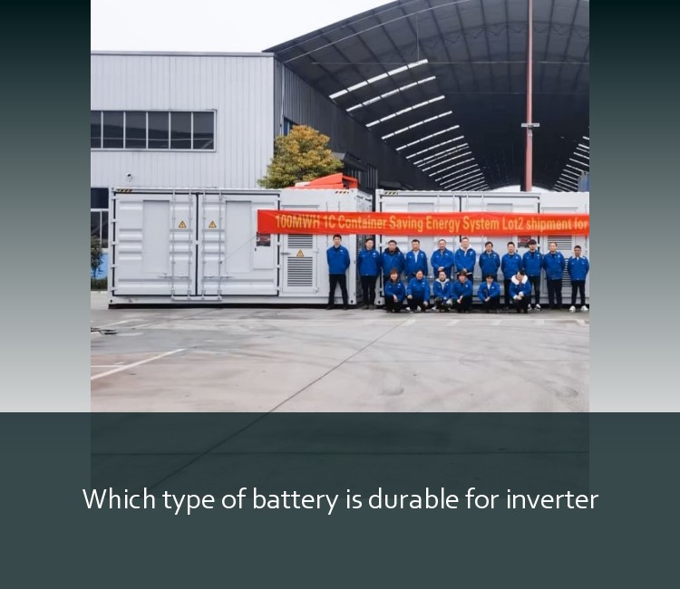 Which type of battery is durable for inverter